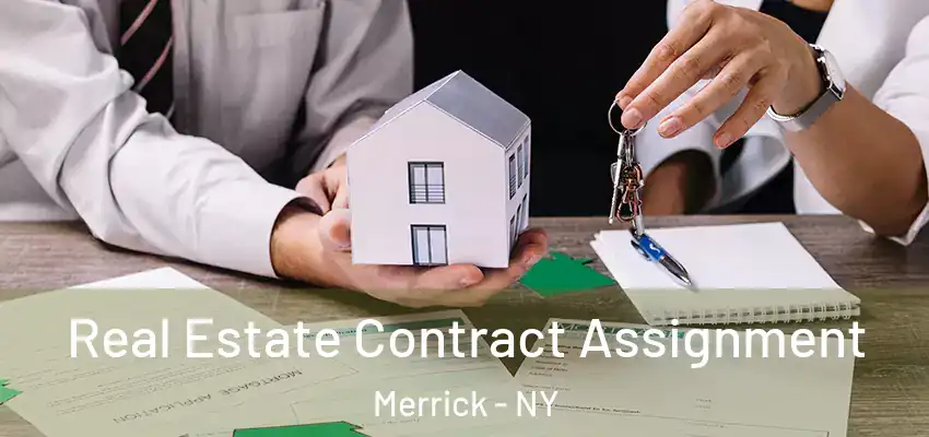  Real Estate Contract Assignment Merrick - NY