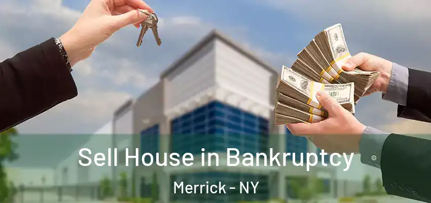 Sell House in Bankruptcy Merrick - NY