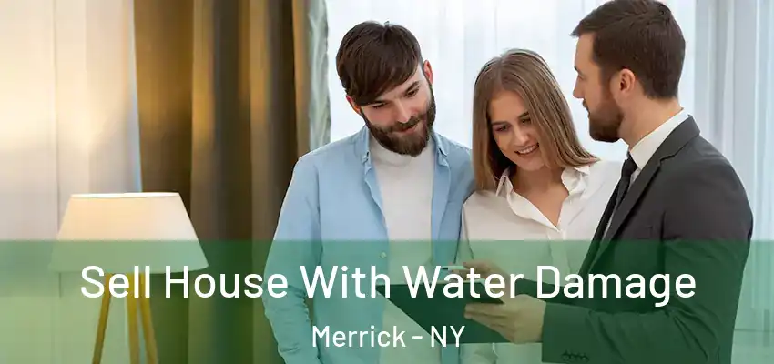  Sell House With Water Damage Merrick - NY